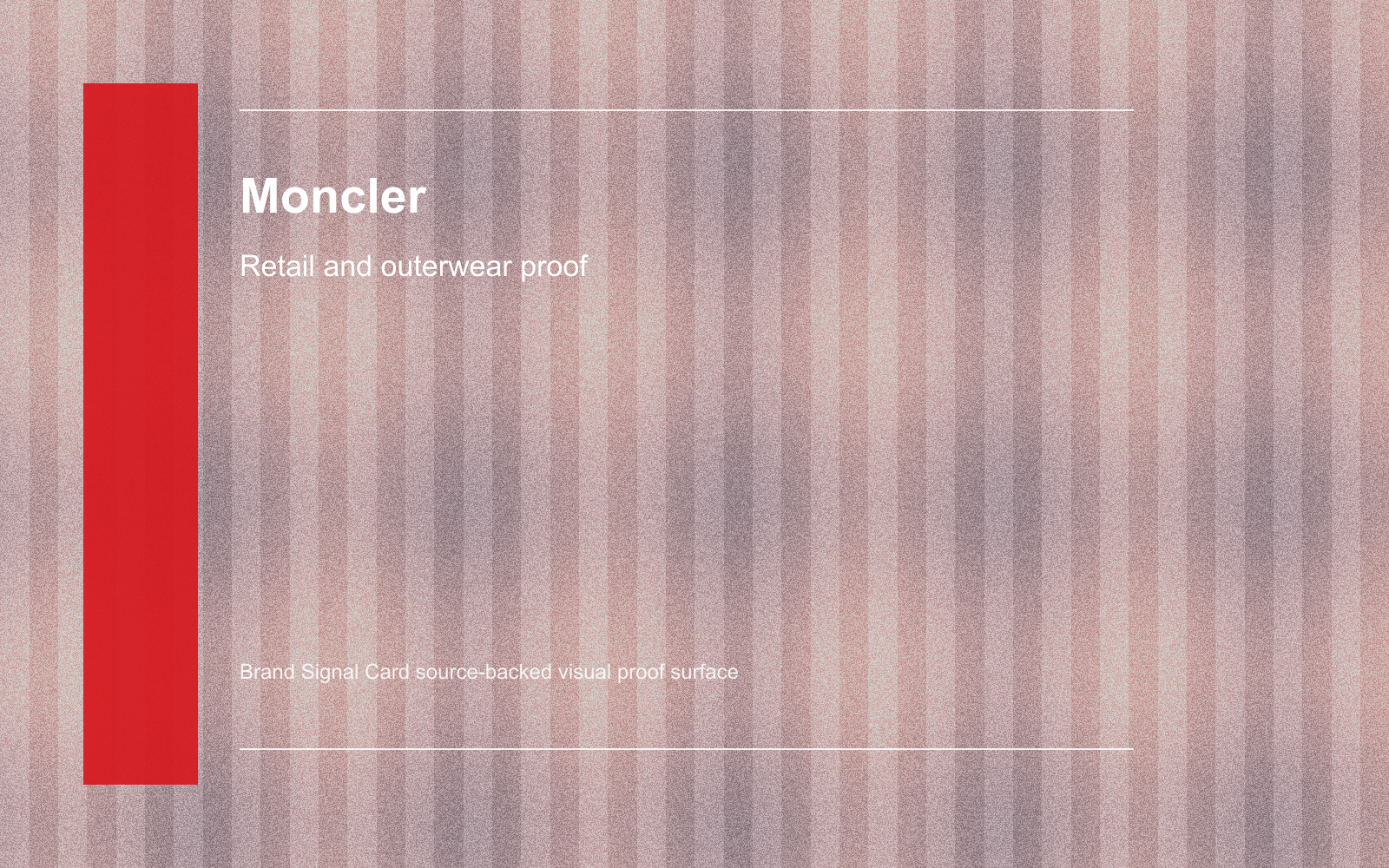 Moncler real-world brand system proof scene.