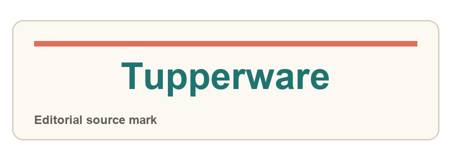 Tupperware editorial source-mark treatment