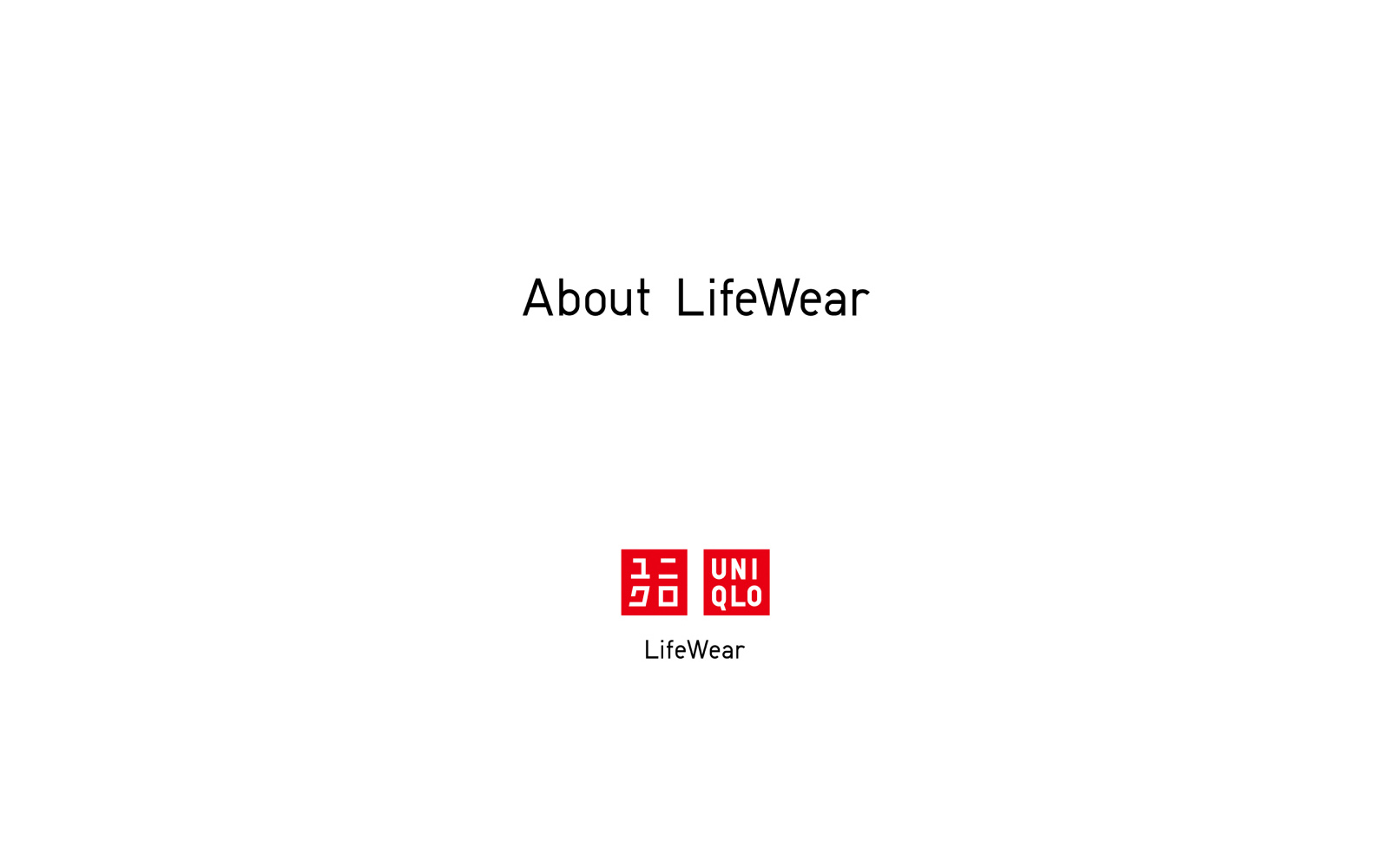 Image accompanying UNIQLO, About LifeWear